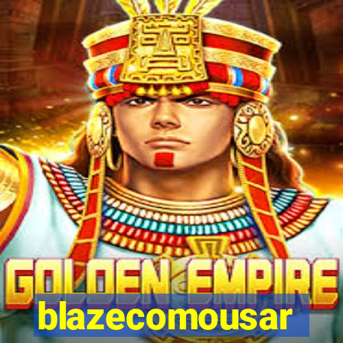 blazecomousar