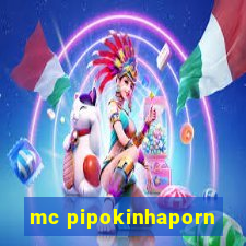 mc pipokinhaporn