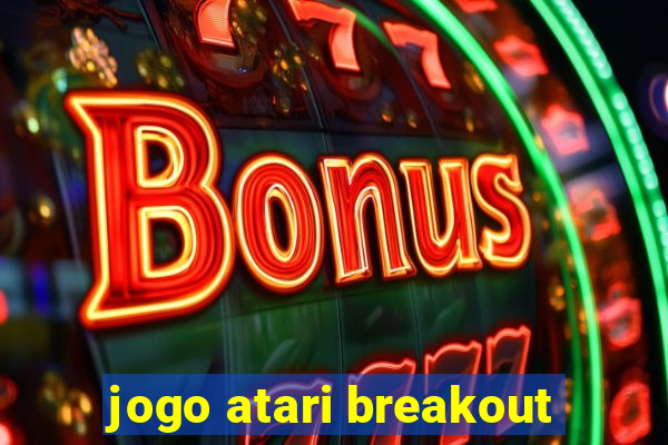 jogo atari breakout