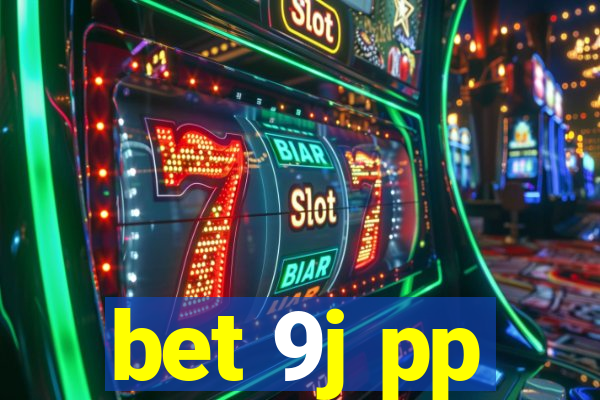 bet 9j pp