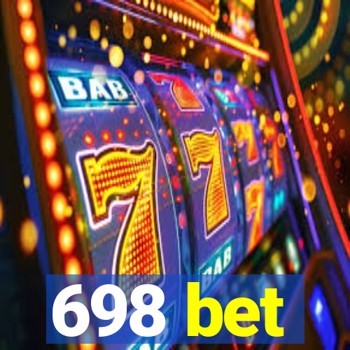 698 bet