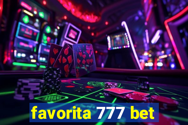 favorita 777 bet