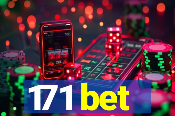 171 bet