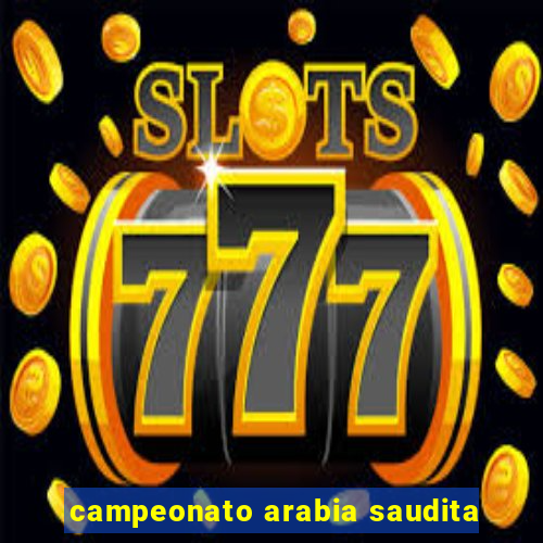 campeonato arabia saudita