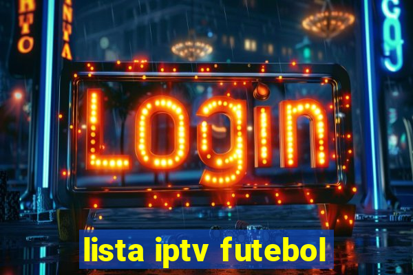 lista iptv futebol