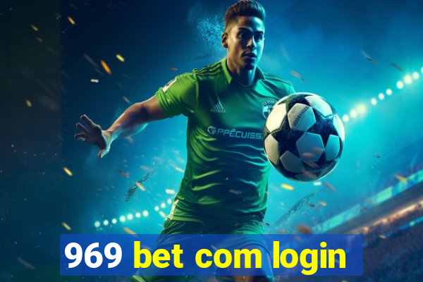 969 bet com login