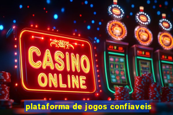 plataforma de jogos confiaveis