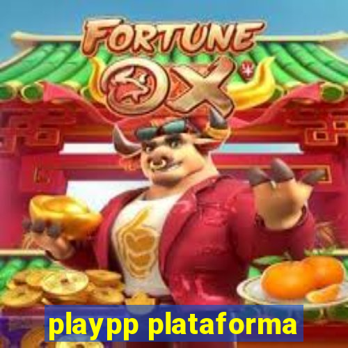 playpp plataforma