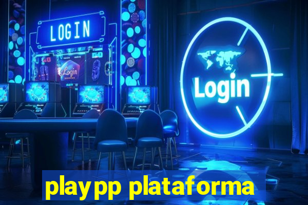 playpp plataforma