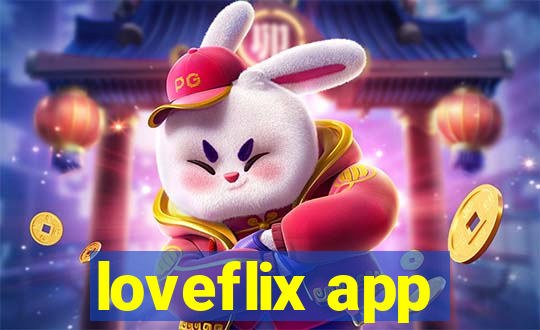 loveflix app