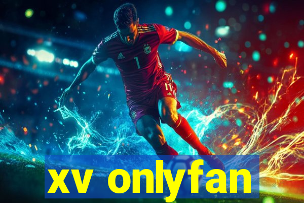 xv onlyfan