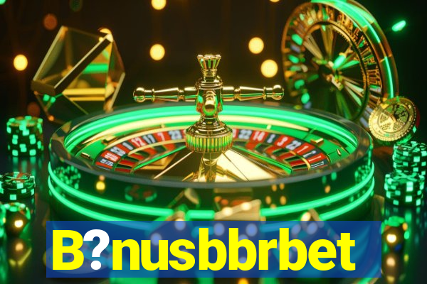 B?nusbbrbet