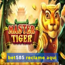 bet585 reclame aqui