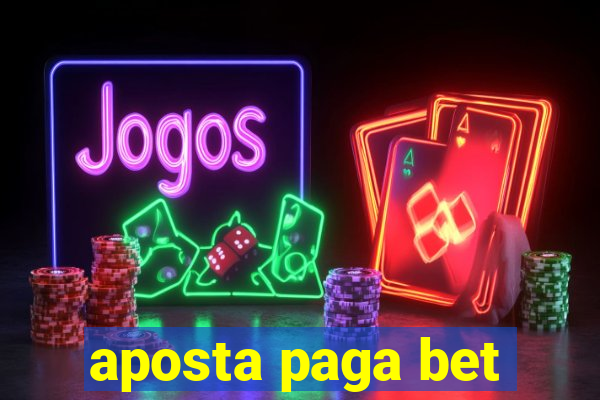 aposta paga bet