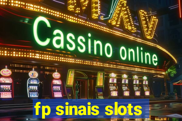 fp sinais slots