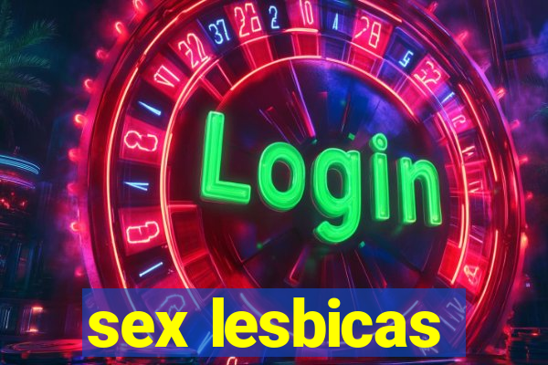 sex lesbicas