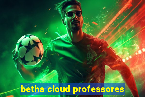 betha cloud professores