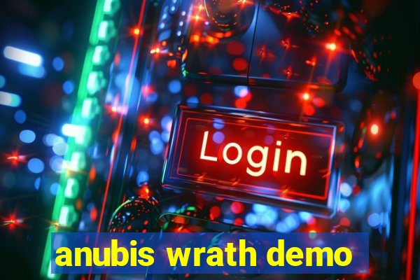 anubis wrath demo