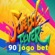 90 jogo bet