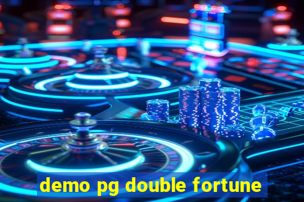 demo pg double fortune