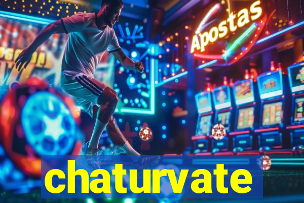 chaturvate