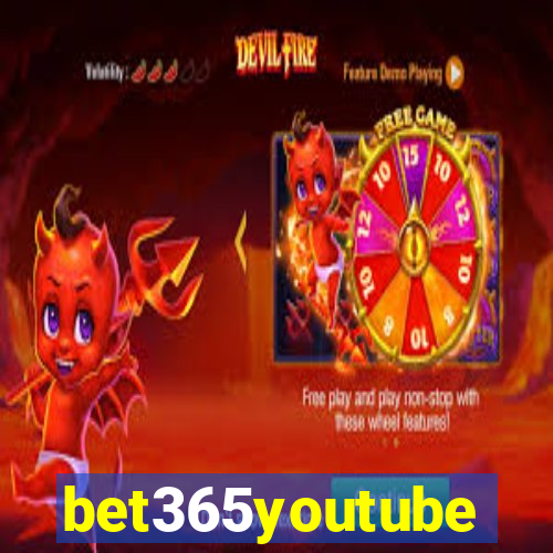 bet365youtube