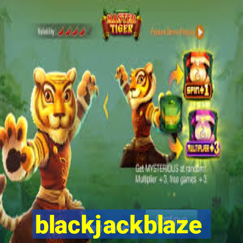 blackjackblaze