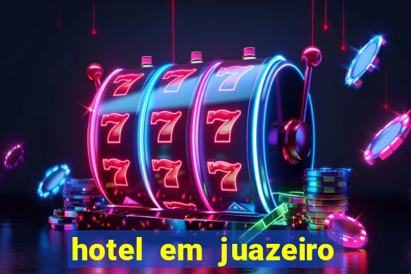 hotel em juazeiro da bahia