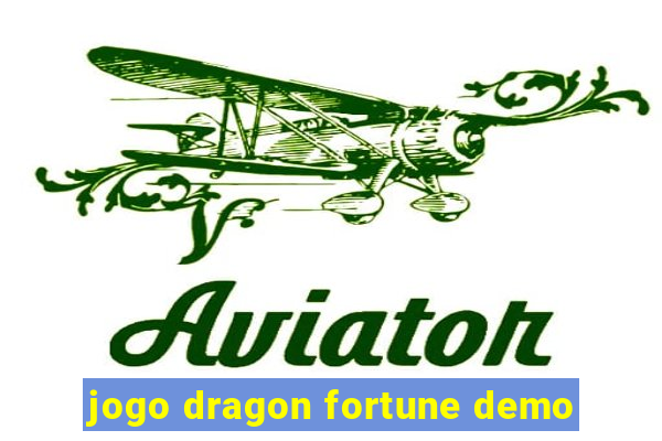 jogo dragon fortune demo