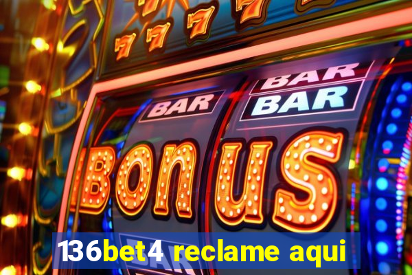 136bet4 reclame aqui