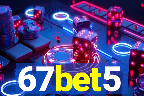 67bet5