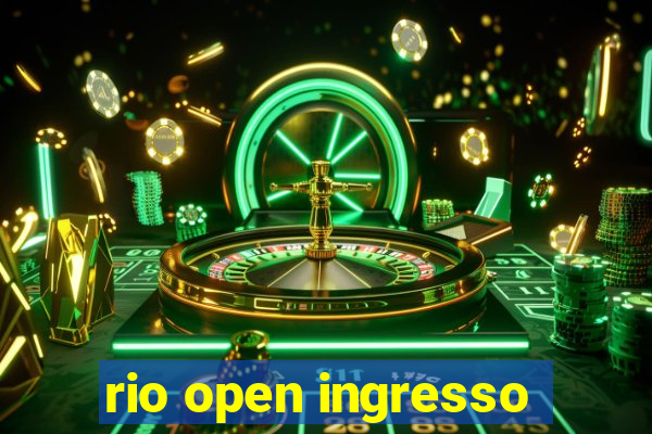 rio open ingresso