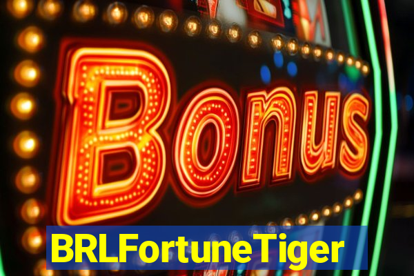 BRLFortuneTiger