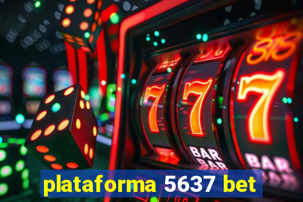 plataforma 5637 bet