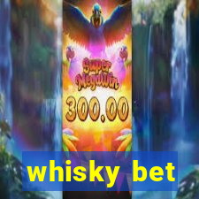 whisky bet