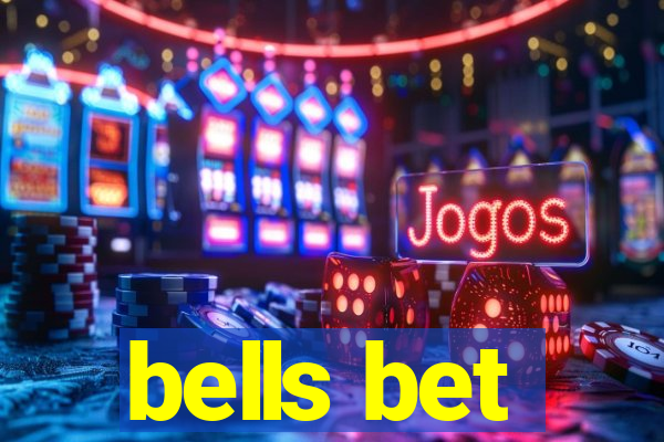 bells bet