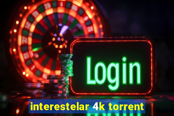 interestelar 4k torrent