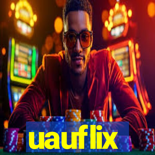 uauflix