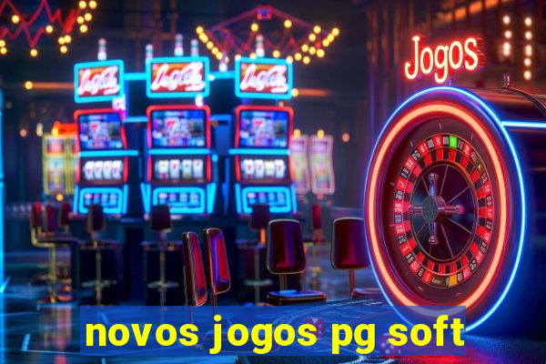 novos jogos pg soft