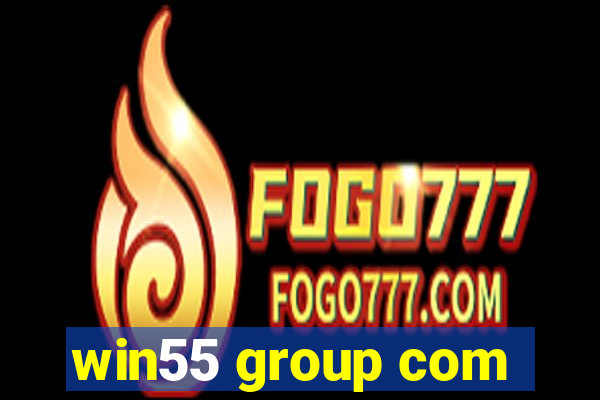 win55 group com