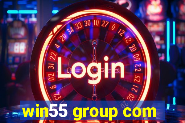 win55 group com