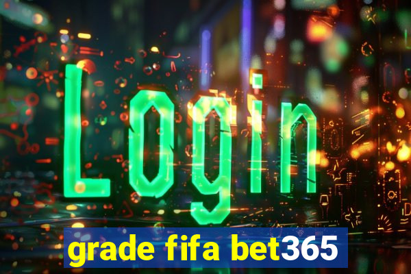 grade fifa bet365