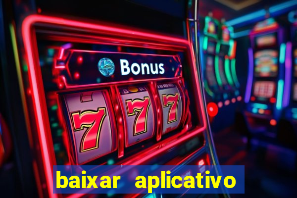 baixar aplicativo para fazer jogo do bicho