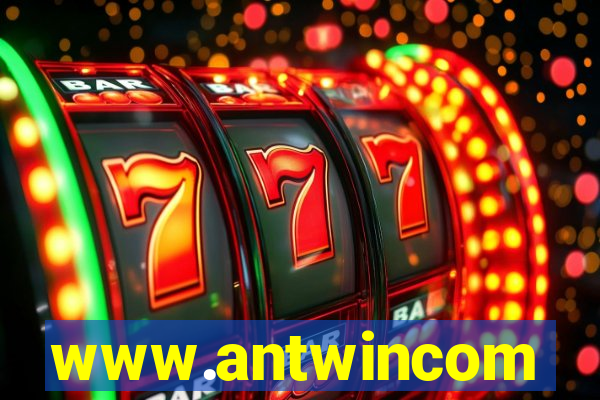 www.antwincom