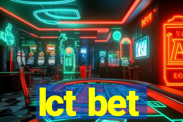 lct bet