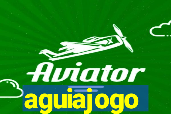 aguiajogo