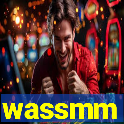 wassmm