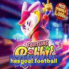 hesgoal football