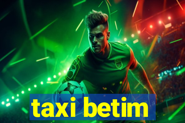 taxi betim