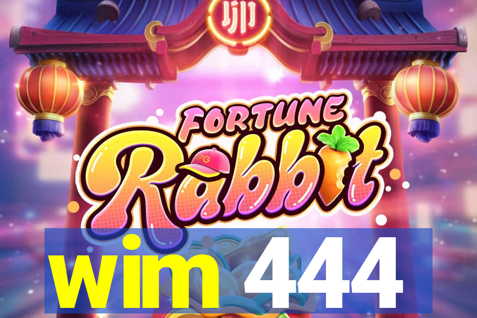 wim 444